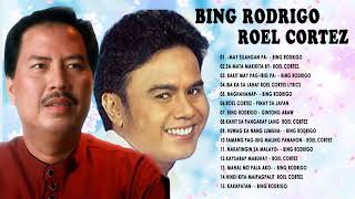 Bing Rodrigo, Roel Cortez, TAGALOG MELLOW SONGS | All Time Favourite |  Greatest hits | Full album