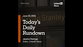The Daily Rundown 06 23 2021