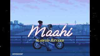 Maahi Slowed Reverb | Maahi Lofi Mix | Emraan Hashmi | Toshi Sarbi