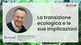 La transizione ecologica e le sue implicazioni