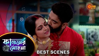 Phaguner Mohona - Best Scene |07 Feb 2024 | Full Ep FREE on SUN NXT | Sun Bangla