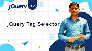jQuery Tag Selector - jQuery Tutorial 12 🚀