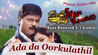 Ada da Oorkulathil | அட டா  ஊர்குலத்தில்  | Bass Boosted 5.1 Dolby Audio Song | Sundhara Travels