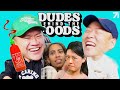 Could We Survive Without Our Annoying Women? | Dudes Behind the Foods Ep. 153