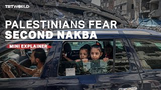 Are Palestinians heading towards a second Nakba?