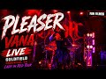 VANA - PLEASER | Goldfield Roseville CA | Lady In Red Tour