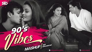 90's Vibes Mashup | Sid Guldekar | 90's Superhit Songs | Udit Narayan | Alka Yagnik | 90s Love Songs