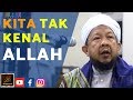 Ustaz Ahmad Rozaini - Kita TAK KENAL ALLAH