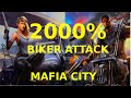 2000% Biker Attack - Mafia City