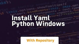 install yaml python windows