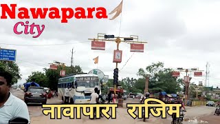 गोबरा नवापारा | Nawapara city | नवापारा राजिम | Raipur chhattisgarh