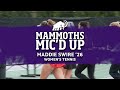 Mammoths Mic'd Up: Maddie Swire, Women's Tennis