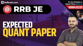 Expected Math Problems for RRB JE 2019  | Quant for Railway JE CBT 1 Exam | RRB JE Latest News