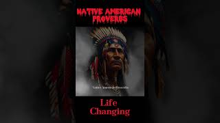 39 Native American Proverbs Are Life Changing Part 5 #shorts #quotes #quote #lifequotes #inspiration