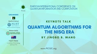 Quantum Algorithms for the NISQ Era | Jingbo B. Wang | Keynote Talk