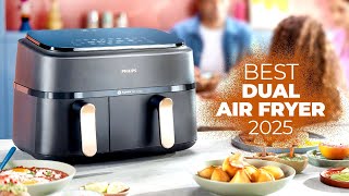 Best Dual Air Fryers - 8 Top Dual Air Fryers That Experts Love