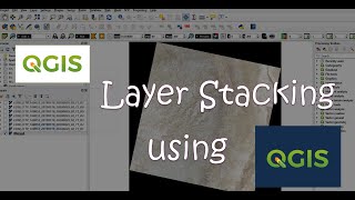 Layer Stacking in QGIS | Remote Sensing Tutorial