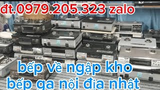 rinnai và paloma bếp ga nội địa nhật bếp dùng lướt giá chỉ từ 1,8tr đt 0979,205,323 zalo