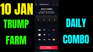 Trump Farm Daily Combo | Trump Farm Today Combo | 10 January Trump Farm Daily Combo | Trump Farm