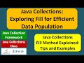 Java Collections: Exploring Fill for Efficient Data Population | Java Collection Framework