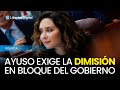 Ayuso exige la dimisión en bloque del Gobierno por las últimas novedades de Aldama