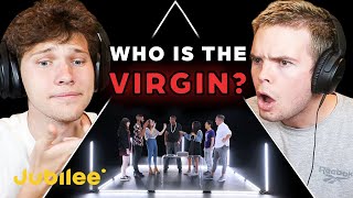 Can We Spot Who The VIRGIN Is? - Jubilee React
