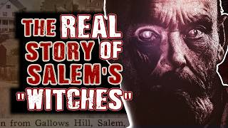 The DARK Truth Behind the Salem Witch Trials