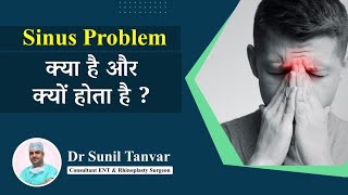 Sinus के कारण और लक्षण | Sinusitis Treatment | Dr Sunil Tanvar | In Hindi