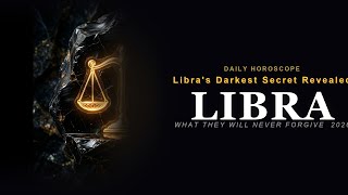 Libra Daily Horoscope Today — ASTROLOGY UPDATE (long_what_they_will_never_forgive)