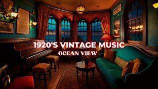 1920s Music Playing in Another Room | Oldies and Ocean View Ambience