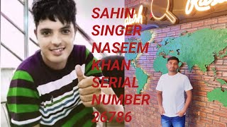 Sahin Singer Serial Number 26786 Mewati Song Naseem Khan