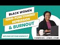 When struggle and success co-exist:#BlackWomen High-functioning #depression and #burnout .