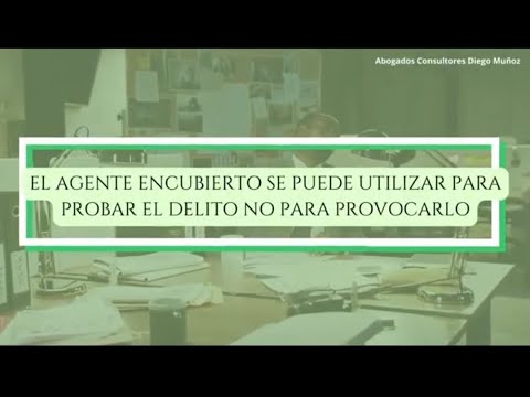 En La Ley Penal El Agente Encubierto Se Puede Utilizar Para Probar El ...