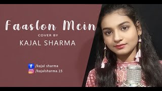 Faaslon Mein FEMALE VERSION by Kajal Sharma | Baaghi 3 | Sachet-Parampara | Tiger Shroff, Shraddha K