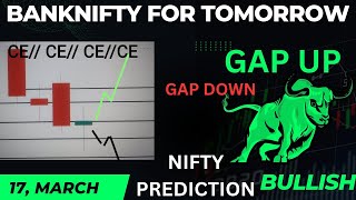 17 March Friday : Bank Nifty Options For Tomorrow Nifty Prediction Tomorrow Market Prediction Stock