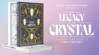 Introducing: The Legacy of the Crystal