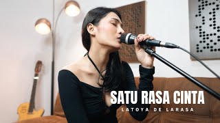 SATU RASA CINTA - ARIEF ( COVER BY LATOYA DE LARASA )