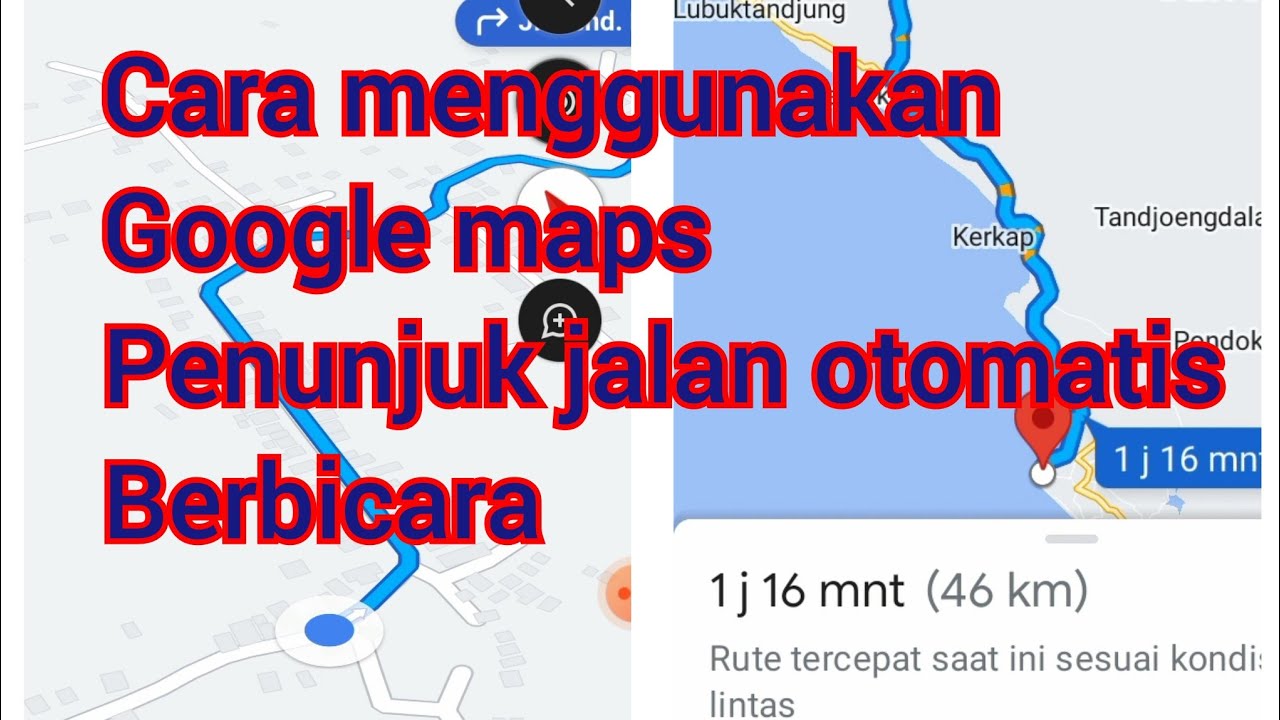 Cara Menggunakan Google Maps Untuk Penunjuk Jalan - YouTube