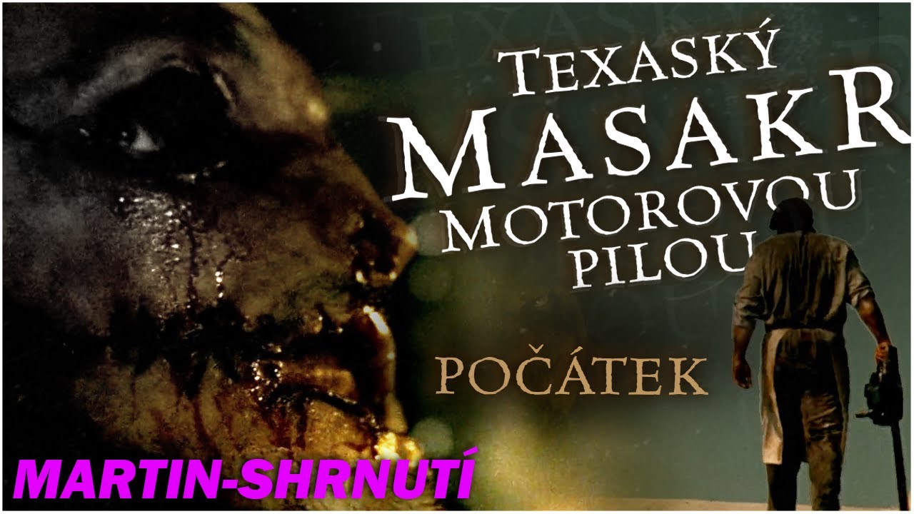 TEXASKÝ MASAKR MOTOROVOU PILOU [2006] - Shrnutí + Komentář - YouTube