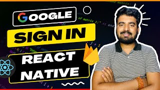 React Native Google Sign in with Firebase in 3 steps 🔥 | in Hindi | Engineer Codewala