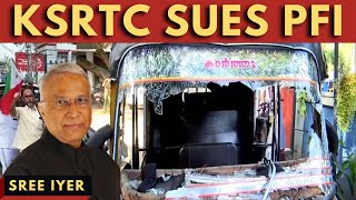 KSRTC sues PFI for damages from the flash hartal; demands Rs.5 crores from the High Court