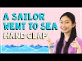 A Sailor Went to Sea Sea Sea | Fun Clapping Games for 2 players 👏