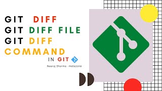 git diff command - git diff file | Neeraj Sharma