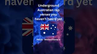 Underground Australian rap verses you haven’t heard yet - 26 - Phi11a - Witness (Verse 2)