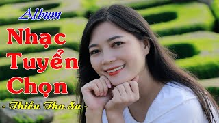 Album Nhạc Tuyển Chọn  | Thiều Thu Sa