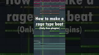 HOW TO MAKE A RAGE TYPE BEAT #shorts