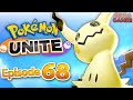 Mimikyu! - Pokemon Unite Nintendo Switch Gameplay Walkthrough Part 68