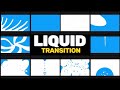 Liquid Transition After Effects Templates