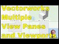 Vectorworks Multiple View panes and Viewports