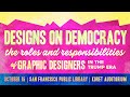 Sabiha Basrai: Designs on Democracy: The Roles and Responsibilities of Graphic Designers in the ...